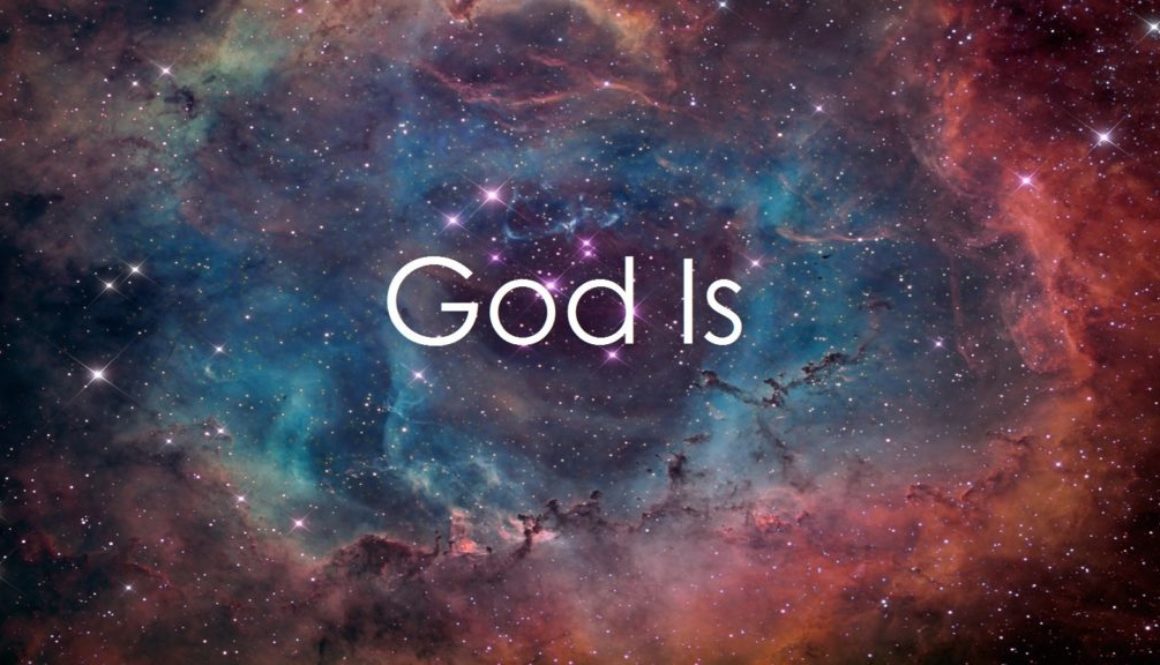 “God Is”